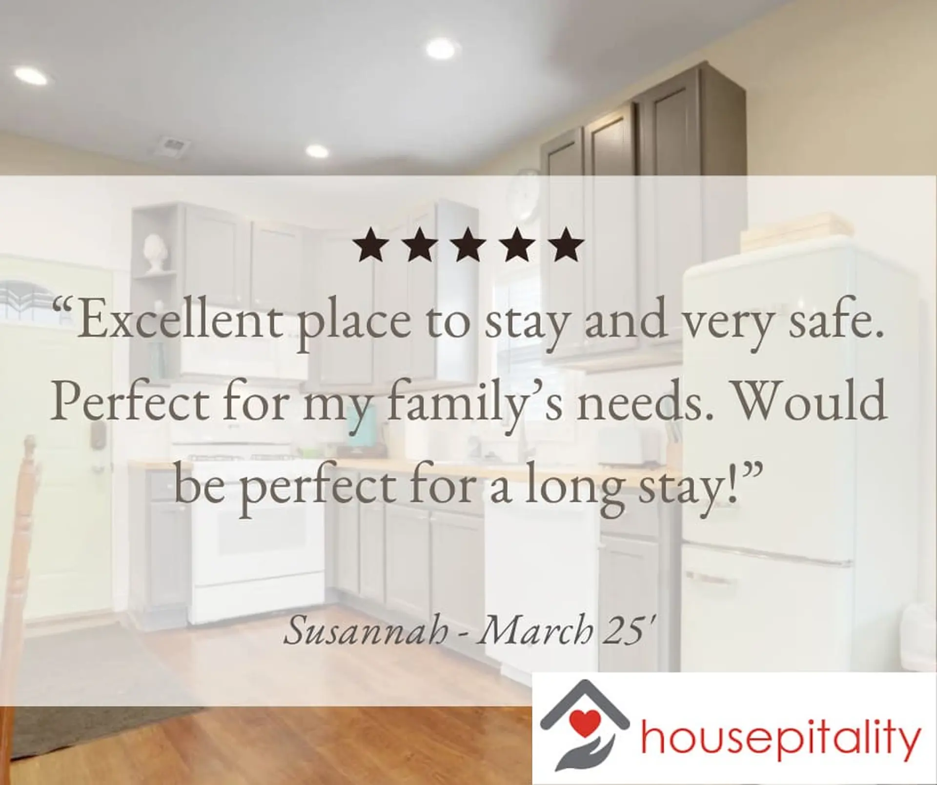 A kitchen with a quote about a great stay.