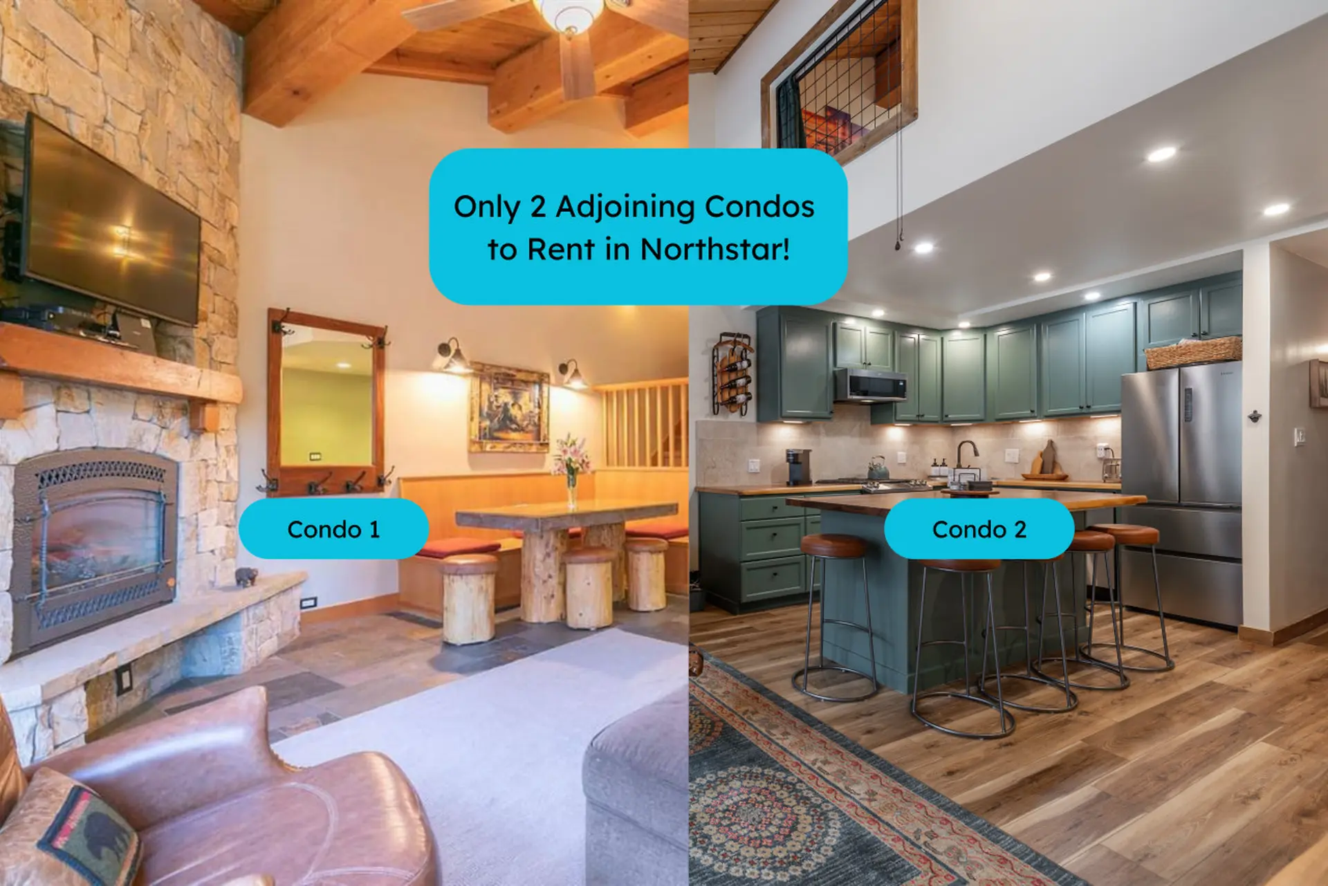 2 adjoining ski-in/out condos in Northstar Village
